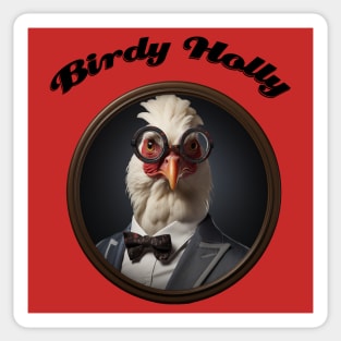 Wee-Ooh I look just like Birdy Holly Sticker